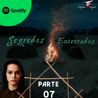 07 [Oneshot] Segredos Enterrados - Parte 7 - Call of Cthulhu