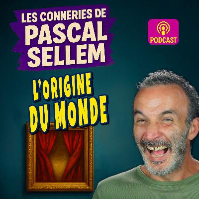 La véritable origine du monde ★ Canular Pascal Sellem