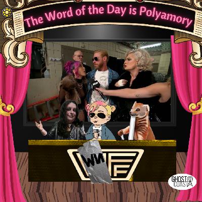 The Word of the Day is Polyamory