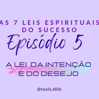 Temporada “As 7 leis espirituais do sucesso “ - Episódio 05 Temporada “As 7 leis espirituais do sucesso “ - Episódio 05
