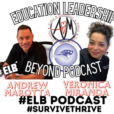 #ELB Podcast with Principal Veronica Miranda