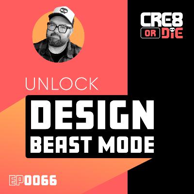 Unlock Design Beast Mode