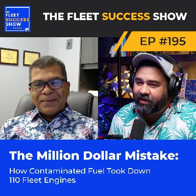 Episode 195: The Million Dollar Mistake: How Contaminated Fuel Took Down 110 Fleet Engines