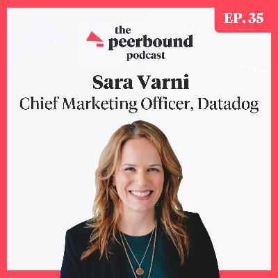 Sara Varni (Chief Marketing Officer at Datadog) on SaaS Marketing Leadership