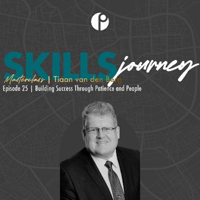 Building Success: Patience, People, and Pivotal Choices with Tiaan van der Berg