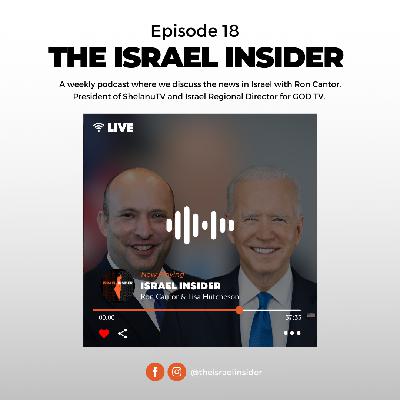 The Israel Insider - Episode 18 The Israel Insider - Episode 18