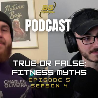 True Or False: Fitness Myths True Or False: Fitness Myths
