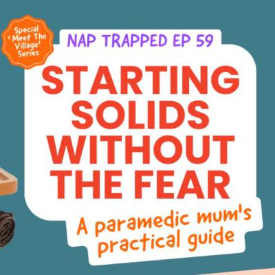 Starting Solids Without Fear: A Paramedic Mum's Practical Guide