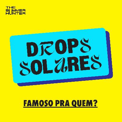 Quem é esse famoso?