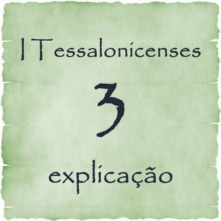 I Tessalonicenses 3 explicação episode artwork