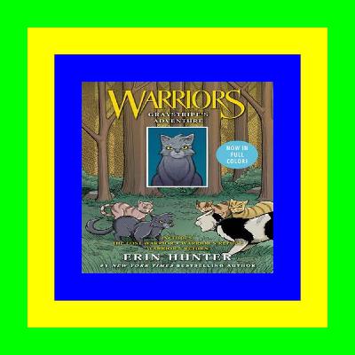READDOWNLOAD$& Warriors Manga Graystripe's Adventure 3 Full-Color Warriors Manga Books in 1 The Lost Warrior  Warrior's Refuge  Warrior's Return Free book downloads READDOWNLOAD$& Warriors Manga Graystripe's Adventure 3 Full-Color Warriors Manga Books in 1 The Lost Warrior  Warrior's Refuge  Warrior's Return Free book downloads