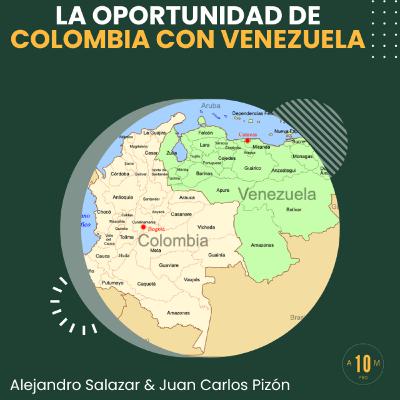 E189: La oportunidad única que tiene Colombia con Venezuela. Alejandro Salazar, Juan Carlos Pinzón. E189: La oportunidad única que tiene Colombia con Venezuela. Alejandro Salazar, Juan Carlos Pinzón.
