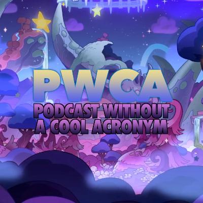 The Owl House: For The Future | the Podcast Without a Cool Acronym