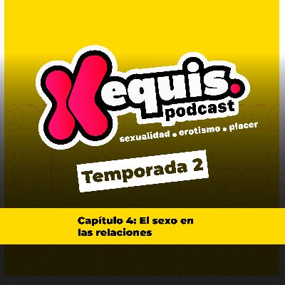 T2-C4: El sexo en las relaciones