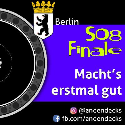 An den Decks - S08 Finale - Macht's erstmal gut
