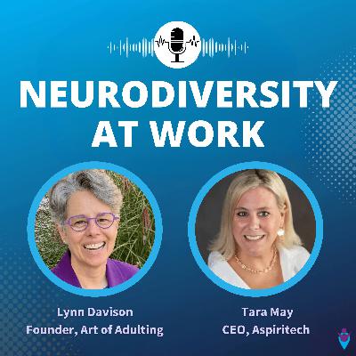 Neurodiversity at Work: The Aspiritech Story | Lynn Interviews Tara May