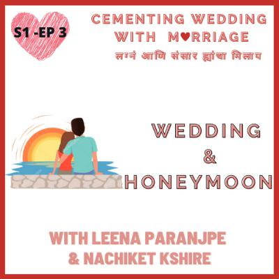 S1 - EP 03 - WEDDING & HONEYMOON