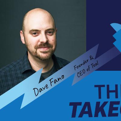 Dave Fano (Co-founder & CEO of Teal)