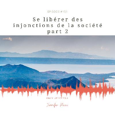 Se libérer des injonctions de la société partie 2