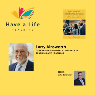 How to Determine and Use Priority Standards (Larry Ainsworth)