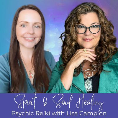 Psychic Reiki & Energy Mastery for Lightworkers – With Lisa Campion