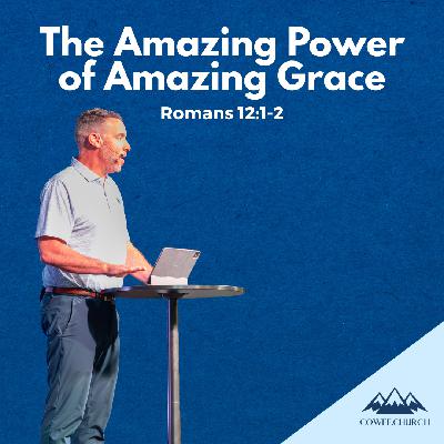 The Amazing Power of Amazing Grace