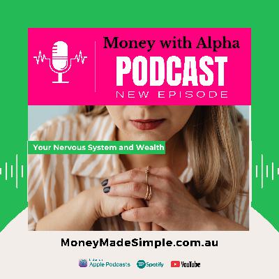 Ep198 Your Nervous System & Wealth