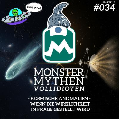 MMV #034 - KOSMISCHE ANOMALIEN - Wenn die WIRKLICHKEIT in Frage gestellt wird
