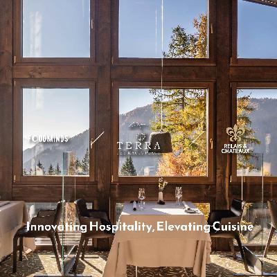 Foodminds X Relais & Châteaux - Innovating Hospitality, Elevating Cuisine - TERRA The Magic Place