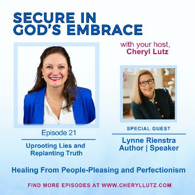 Uprooting Lies, Replanting Truth: Healing from People-Pleasing and Perfectionism Uprooting Lies, Replanting Truth: Healing from People-Pleasing and Perfectionism