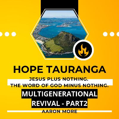 Multigenerational Revival-Part 2, with Aaron More