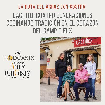 Cachito: Cuatro Generaciones Cocinando Tradición en el Corazón del Camp d’Elx