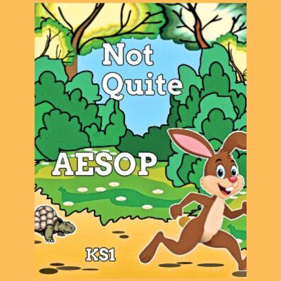 Not Quite Aesop - a silly retelling of the tortoise and the hare. Not Quite Aesop - a silly retelling of the tortoise and the hare.