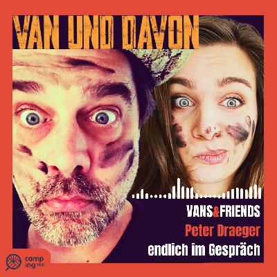 #49 - VANS & FRIENDS - Peter Draeger
