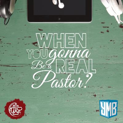 What's Coming NEXT for When You Gonna Be A Real Pastor with Dan Boal- Ep. 61 What's Coming NEXT for When You Gonna Be A Real Pastor with Dan Boal- Ep. 61