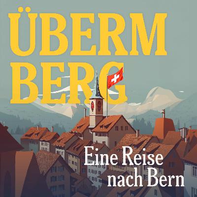 S3E1 Die Stadt: Der Puls von Bern