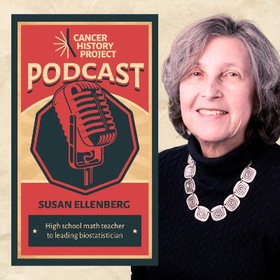 How Susan Ellenberg went from school teacher to leading biostatistician