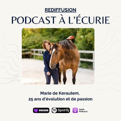 🔁 Marie de Kerautem, 25 ans d’évolution et de passion