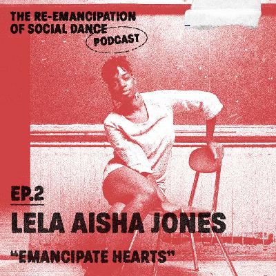 "Emancipate hearts" with Lela Aisha Jones