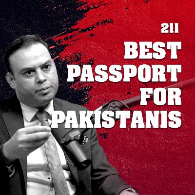 EP 211 Breaking: Why Moving To The US is Overrated And 3 New Citizenship Programs - Ahsan Khaliq