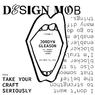 009: Take your craft seriously