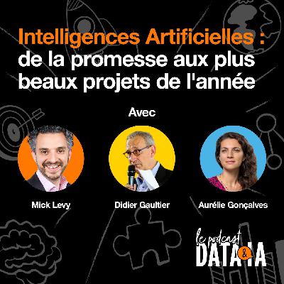 #16 - Intelligences Artificielles : de la promesse aux plus beaux projets de l'année