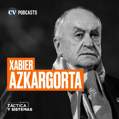 CV Podcast - Táctica y Sistemas: El legado de Xabier Azkargorta CV Podcast - Táctica y Sistemas: El legado de Xabier Azkargorta