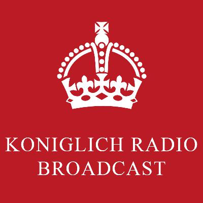 Koniglich Radio | Orędzie Króla Krzysztofa I po śmierci ojca, Króla Joahima II Koniglich Radio | Orędzie Króla Krzysztofa I po śmierci ojca, Króla Joahima II