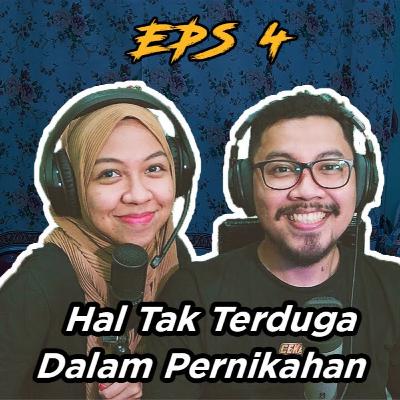 Eps 4 - Hal Tak Terduga dalam Pernikahan