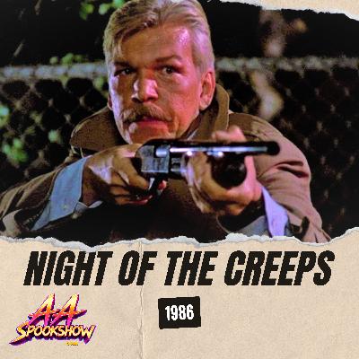 Night of the Creeps (1986)