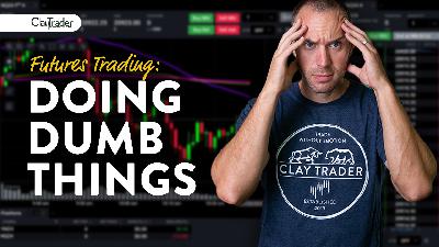 Futures Trading: Doing Dumb Things (and learning…)