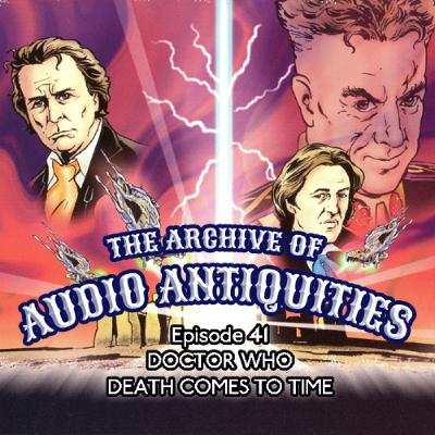 Episode 41: Doctor Who - Death Comes To Time Episode 41: Doctor Who - Death Comes To Time