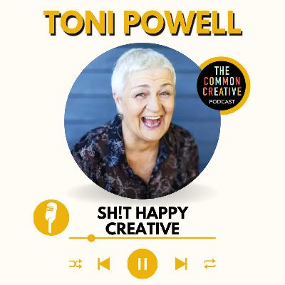 S8E183: Episode 183 - Toni Powell: Sh!t Happy Creative