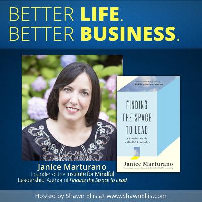 Janice Marturano on Finding the Space to Lead - Practical Advice for Mindful Leadership Janice Marturano on Finding the Space to Lead - Practical Advice for Mindful Leadership